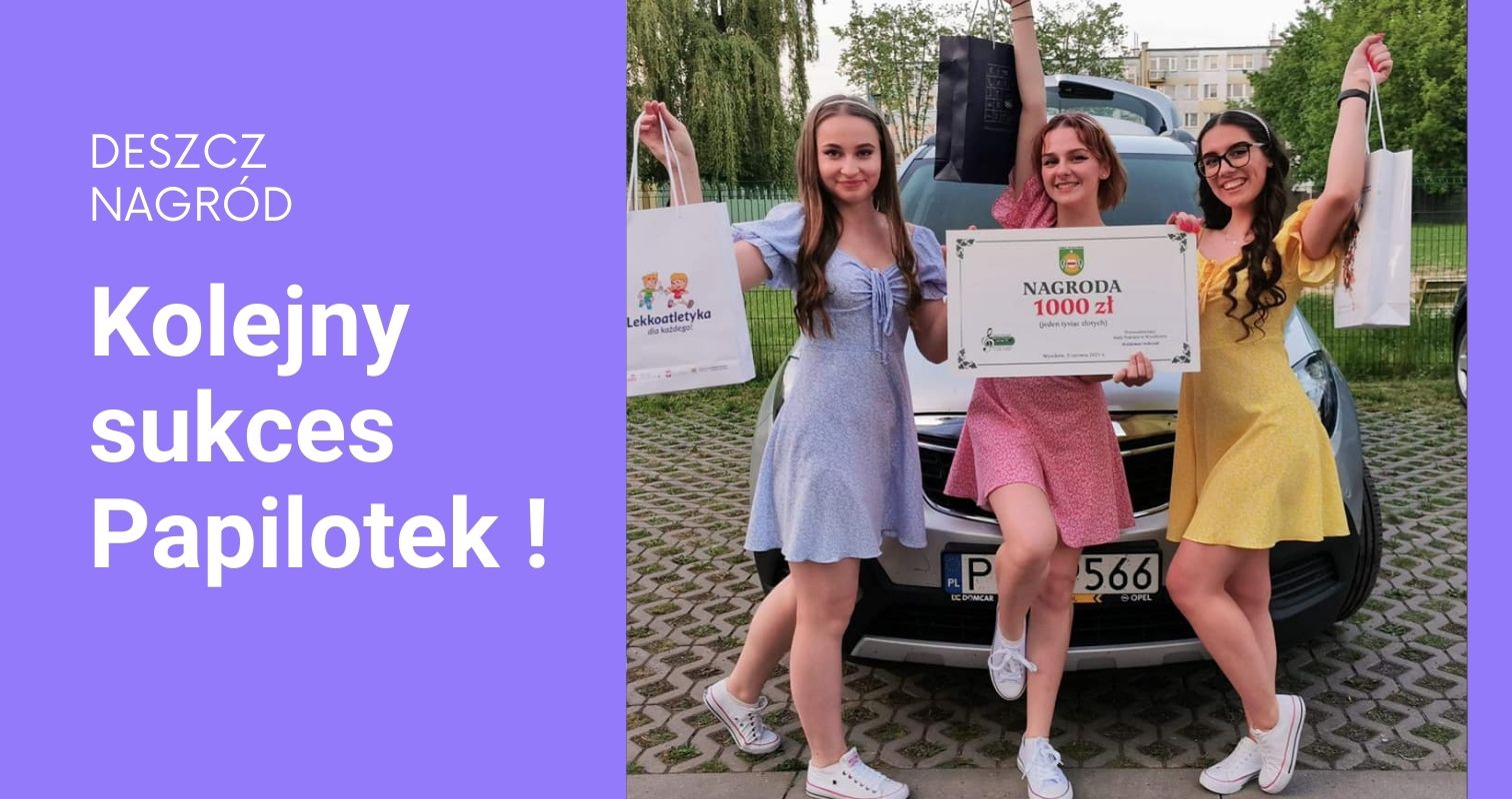 Ogólnopolskim Festiwalu Piosenki lat 60. i 70. -papilotki