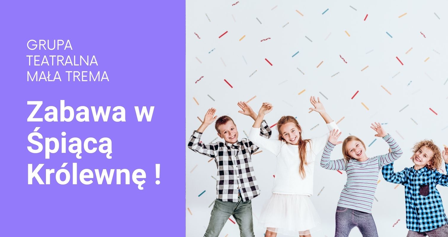 Plakat Grupa teatralna -śpiąca królewna 